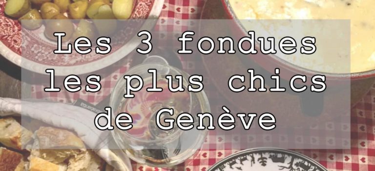 spots-fondue-genève-choisis-ton-resto-blog-suisse-restaurant